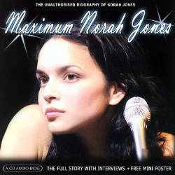 Norah Jones : Maximum Norah Jones